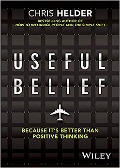 Useful Belief by Chris Helder
